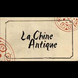 [Serie] La Chine antique Serge Tigneres