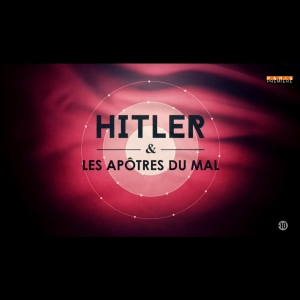 Hitler et les apôtres du mal Fabien Vinçon