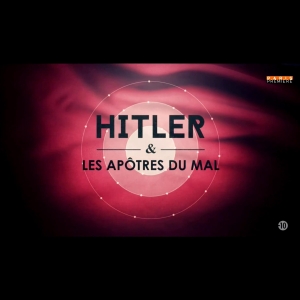 Hitler et les apôtres du mal Fabien Vinçon