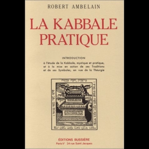 La Kabbale pratique Robert Ambelain