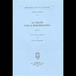 Le traité sur la résurrection : (NH I, 4)