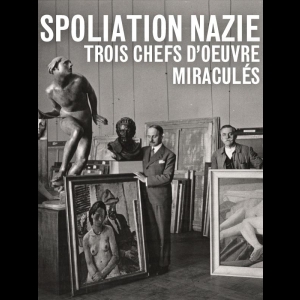 Spoliation nazie Olivier Lemaire