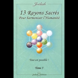 13 Rayons sacrés - Tome 5 Joéliah 