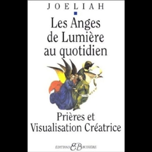 Les anges de lumière au quotidien Joéliah