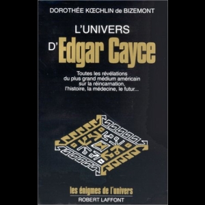 L'univers d'Edgar Cayce : Tome 1
