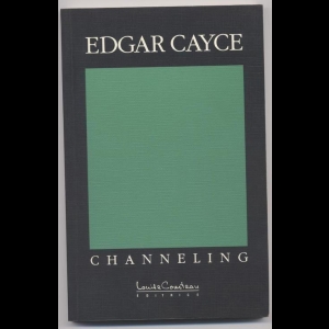Edgar Cayce - Channeling 