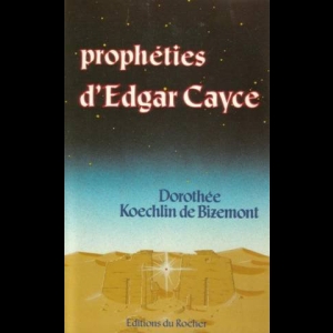 Les Prophéties d'Edgar Cayce