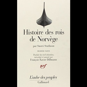 Histoire des rois de Norvège Snorri Sturluson