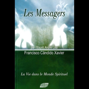 [LVDMS] André Luiz - Tome 2 - Les Messagers Chico Xavier