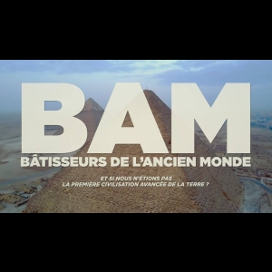 BAM, Batisseurs de l’Ancien Monde