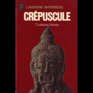 Crépuscule T-Lobsang Rampa