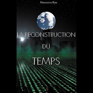 La reconstruction du temps Kerk Harlington 