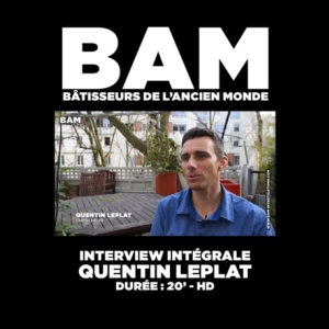BAM - Interview de Quentin Leplat
