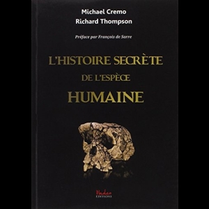 L'Histoire Secrete de l'Espece Humaine 