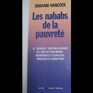 Les nababs de la pauvreté Graham Hancock