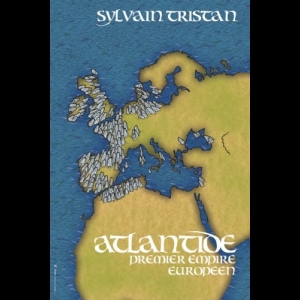 Atlantide, premier empire européen Sylvain Tristan