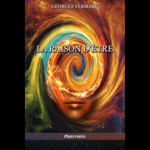 La raison d’être Georges Vermard 