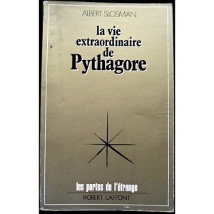 La vie extraordinaire de Pythagore Albert Slosman