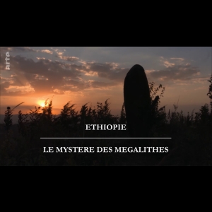 Ethiopie : le mystère des mégalithes