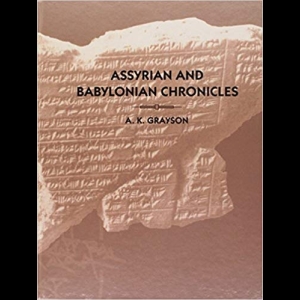 Assyrian and Babylonian Chronicles