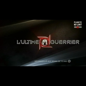 [Serie] L'ultime guerrier