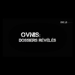 [Serie] Ovnis : dossiers révélés