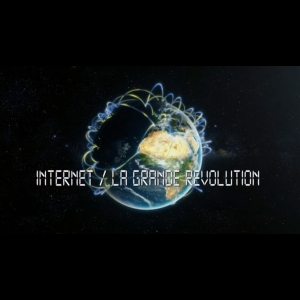 [Serie] Internet - La grande révolution