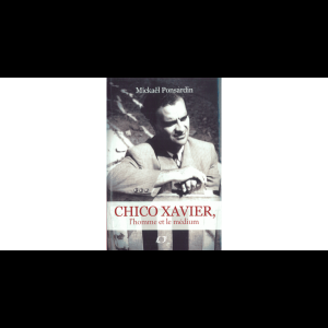 Chico Xavier, L'homme et le Médium