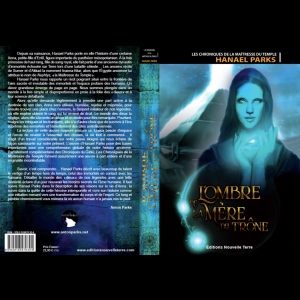 Chroniques de la Maîtresse du Temple, Tome 1 - L'Ombre de la Mère du Trône