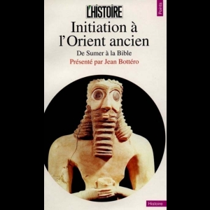 Initiation à l'Orient ancien