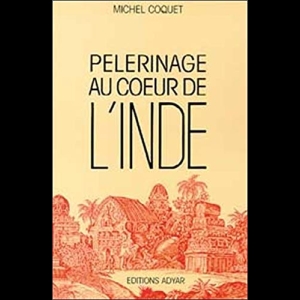 Pèlerinage au cœur de l'Inde 