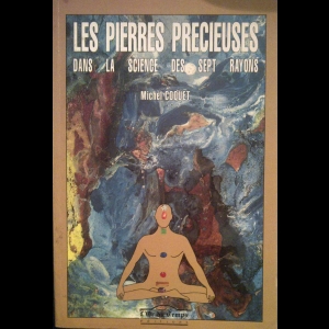 Les pierres précieuses dans la science des sept rayons