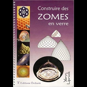 Construire des zomes en verre