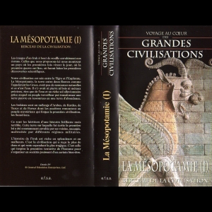 Voyage au Coeur des Grandes Civilisations : La Mésopotamie, le Berceau de la Civilisation