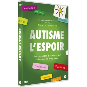 Autisme, l’espoir