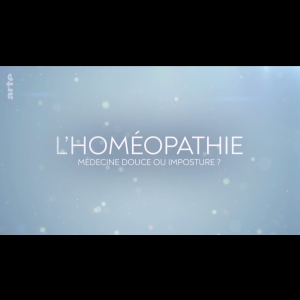 L'homéopathie : médecine douce ou imposture ?
