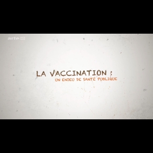 La vaccination - Un enjeu de santé publique