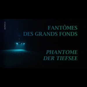 [Serie] Fantôme des Grands Fonds