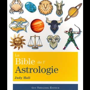 La Bible de l'Astrologie