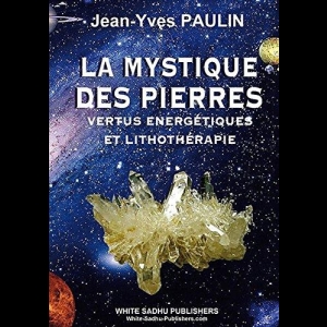 La Mystique des Pierres