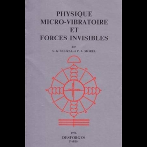 Physique micro-vibratoire et forces invisibles