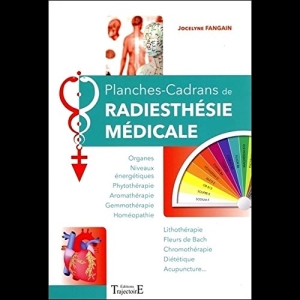 Planches-Cadrans de radiesthésie médicale