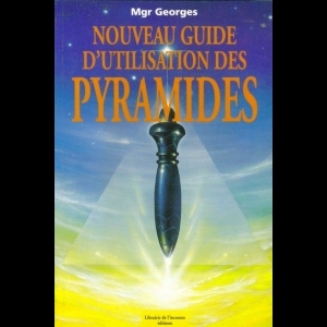 Nouveau guide pratique d'utilisation des pyramides