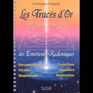 Traces d'Or des Emetteurs Radioniques