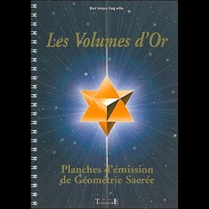 Les volumes d'or - Planches d'émission de géométrie sacrée