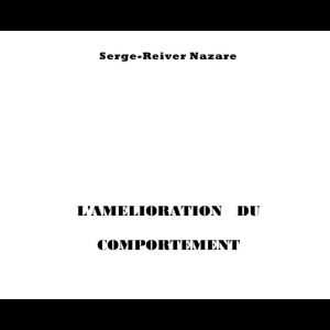 L’amélioration du comportement