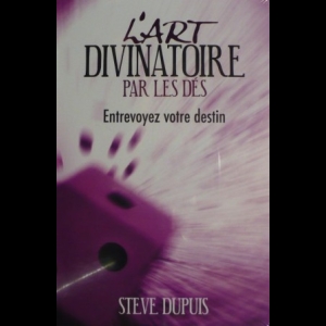 L'art divinatoire par les dés