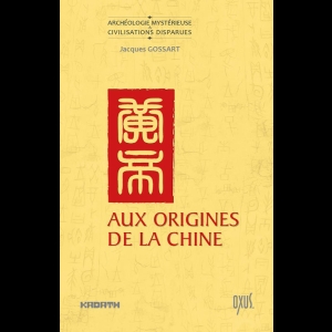 Aux origines de la Chine