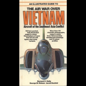 An Illustrated Guide to the Air War over Vietnam