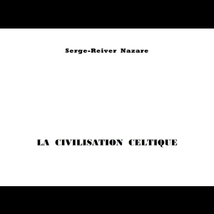 La civilisation Celtique